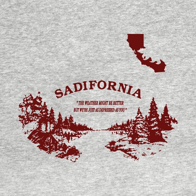 Sadifornia California Flag T-Shirt Socal Norcal Cencal Tee by Trendy_Designs